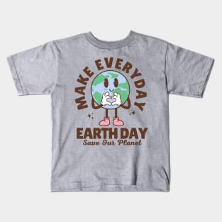 Make Everyday Earth Day Kids T-Shirt